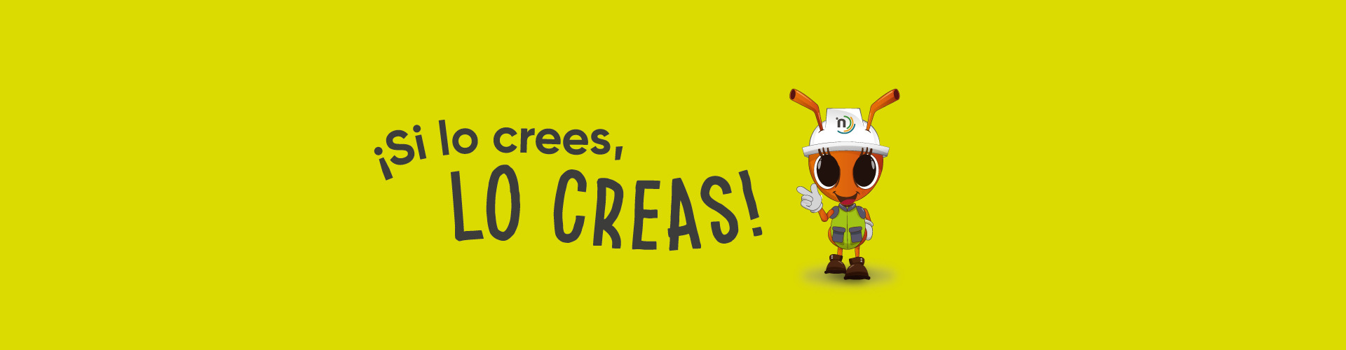 Nucleo constructora - banner Si lo Crees lo Creas